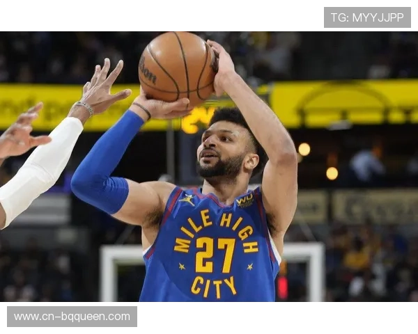 掘金穆雷效率低迷成隐患，季后赛高端局防守考验升级